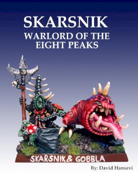 ORCS & GOBLINS - Skarsnik Warlord Of The Eight Peaks by lev trotskij