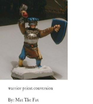warrior priest conversion by mat the fat