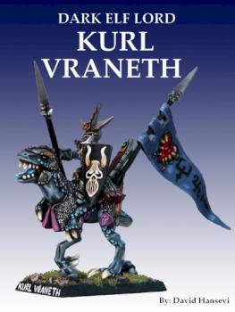DARK ELVES - Dark Elf Lord Kurl Vraneth by lev trotskij