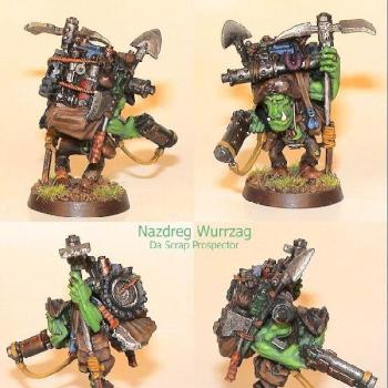 Nazdreg Wurrzag - Da Scrap Prospector by Moglum